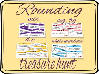 Rounding treasure hunt (10, 100, 1000, whole numbers, decimal places, significant figures)