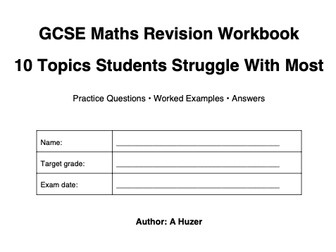 GCSE Maths Revision Workbook:10 Topics Students Struggle with most