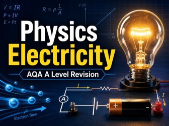 AQA AS/A Level Physics Electricity