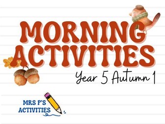 Year 5 Morning Work/Starters Autumn Term 1
