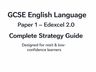 GCSE English Language Paper 1 (Pearson 2.0) - Complete Teacher Strategy Guide for Resit Learners