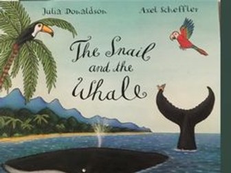 Year 1 powerpoint/slides on the snail and the whale by Julia Donaldson