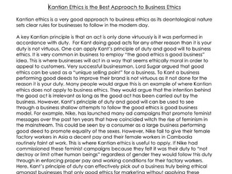 "Kantian Ethics is the best approach to business ethics" Discuss