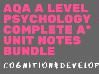 AQA A Level Psychology - Cognition & Development Bundle