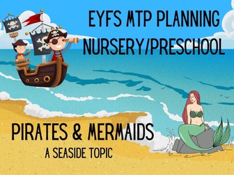 Nursery/Preschool - Medium Term Planning - Mermaids, Pirates, Seaside