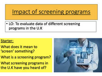 AQA- Impact of screening programs stretch and challenge