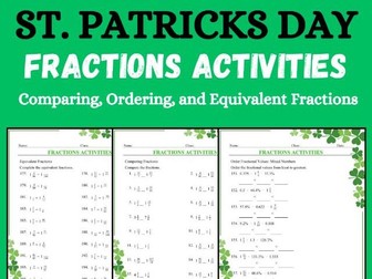 St. Patrick's Day Fractions Activiries Comparing, Ordering, And equivalent Fraction No Prep Workshee