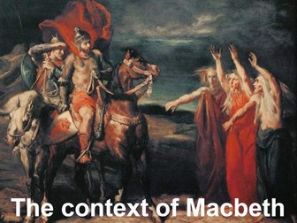 Context for Macbeth