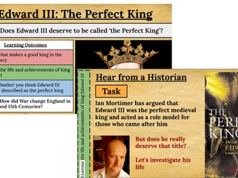 Edward III: The Perfect King?