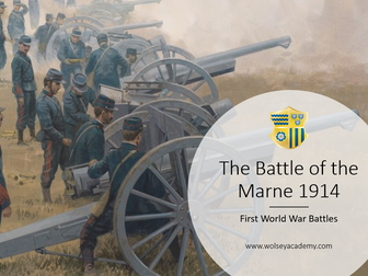 First World War Battles - The Battle of the Marne 1914