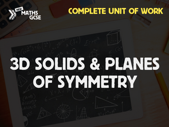 3D Solids & Planes of Symmetry - Complete Lesson