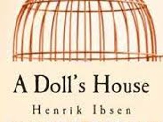 OCR A Level English Literature A Doll's House - full unit of work and revision (17 lessons)