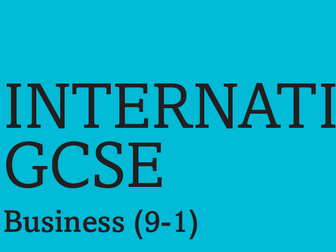 iGCSE Business Topic 1 - Business Activity and Influences on Business