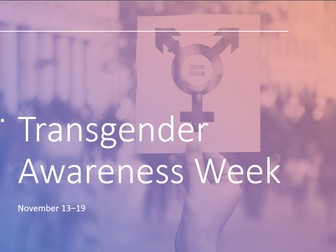 Transgender Awareness Week