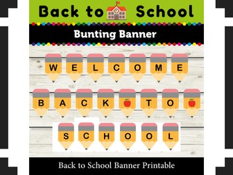 Back to School Welcome Bunting Banner : Perfect for Classroom Decor
