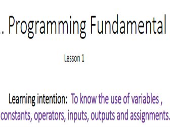 OCR J277 - 2.2 Programming Fundamentals -  Variables, constants, input, output and Operators.