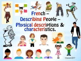 French – Describing People – Physical Descriptions & Characteristics.