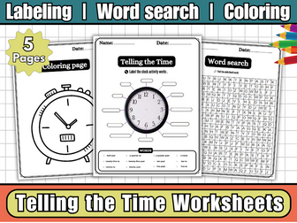 Telling the Time Labeling Worksheets | Clock Face | O’clock, Half Past, Quarter Past-Time Activity