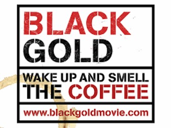 Black Gold 2006 Coffee Documentary - Worksheets