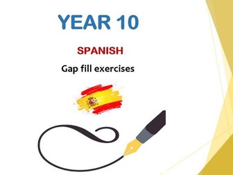 Spanish Year 10 Grammar Gap fills