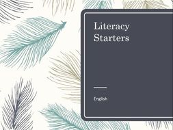 39 Literacy Starters- whole school or for English lessons