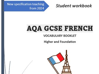 GCSE French AQA New Spec teaching from 2024  FRENCH VOCABULARY BOOKLET_STUDENT COPY
