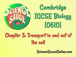 IGCSE Biology WHOLE UNIT: 03 Transport in and out of the cell