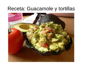 Receta: Guacamole - imperative verbs and kitchen vocabulary