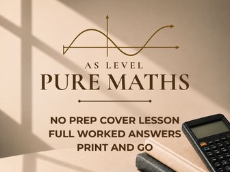 KS5 / AS Level Pure Maths Cover Lessons: Unit 8 | Introductory Probability, Statistics & Series (No Prep)