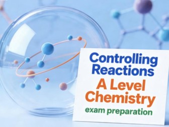 AS Level Unit Question - Controlling Reactions