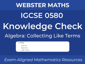 IGCSE 0580 Algebra Collecting Like Terms Knowledge Check