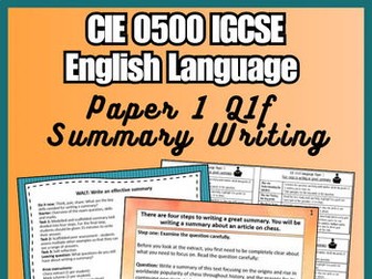 iGCSE 0500/0990 Paper 1 (Reading) Summary Writing (15 Marks)