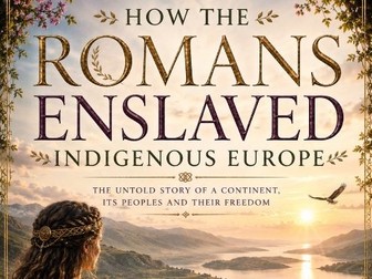 How The Romans Enslaved Indigenous Europe