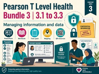 Pearson T Level Health Bundle 3: 3.1 to 3.3 Managing Information and Data