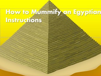 Egyptian Mummification Instructional Writing P3-4 PowerPoint