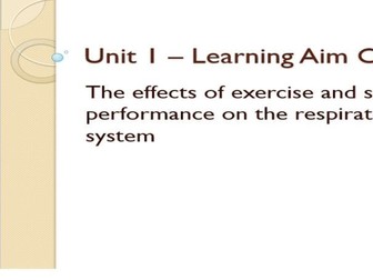 BTEC Level 3 Sport (2016) New Specification Unit 1 Learning Aim C - Respiratory system