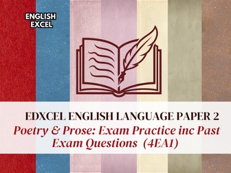 Edexcel IGCSE English Language (4EA1)  Poetry & Prose Exam Practice  inc Past Exam Questions (50)