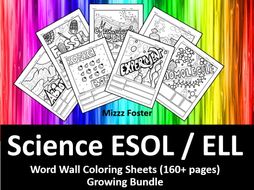 Science ESOL / ELL 160+ Word Wall Coloring Sheets: Biology, Chemistry, Physics