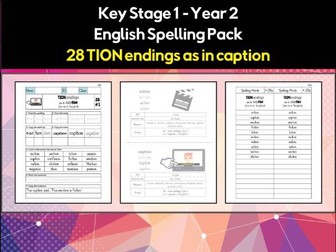 English Spelling and Phonics Pack - TION endings as in caption (ʃən)