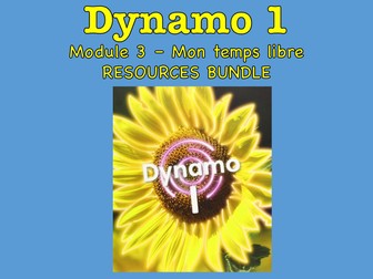 Dynamo 1, Module 3 - Mon temps libre (my free time)