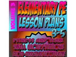 3-5 Physical Education Lesson Plan Volume 3