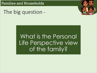 Personal Life Perspective view of the family AQA Sociology A-level