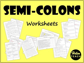 Six Semi-Colon Worksheets