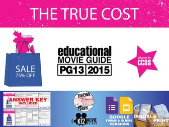 The True Cost Documentary Movie Guide | Questions | Google Formats (PG13 - 2015)