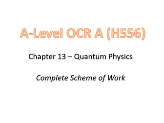 A-Level Physics OCR A: Chapter 13 - Complete