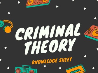 OCR LAW: CRIMINAL THEORY KNOWLEDGE SHEET