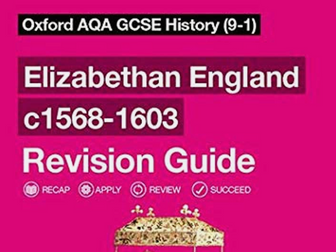 GCSE history- Elizabethan England notes (revision) c1568-1603