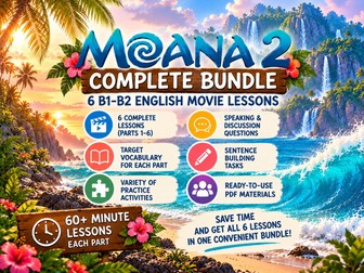 MOANA 2 Complete Bundle | 6 B1–B2 English Movie Lessons