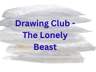 Drawing Club - The Lonely Beast