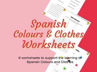 Spanish Colours and Clothes Worksheets